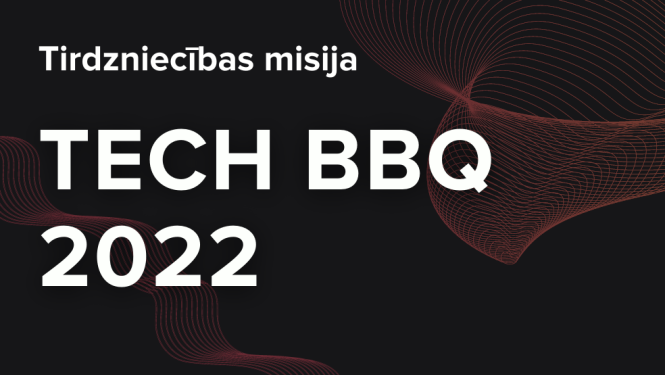 Tirdzniecības misija Tech BBQ konferences laikā