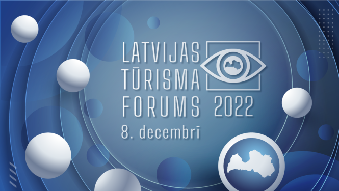 Latvijas Tūrisma forums 2022
