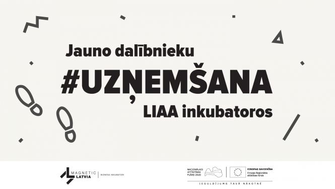 Jauno dalībnieku uzņemšana LIAA inkubatoros