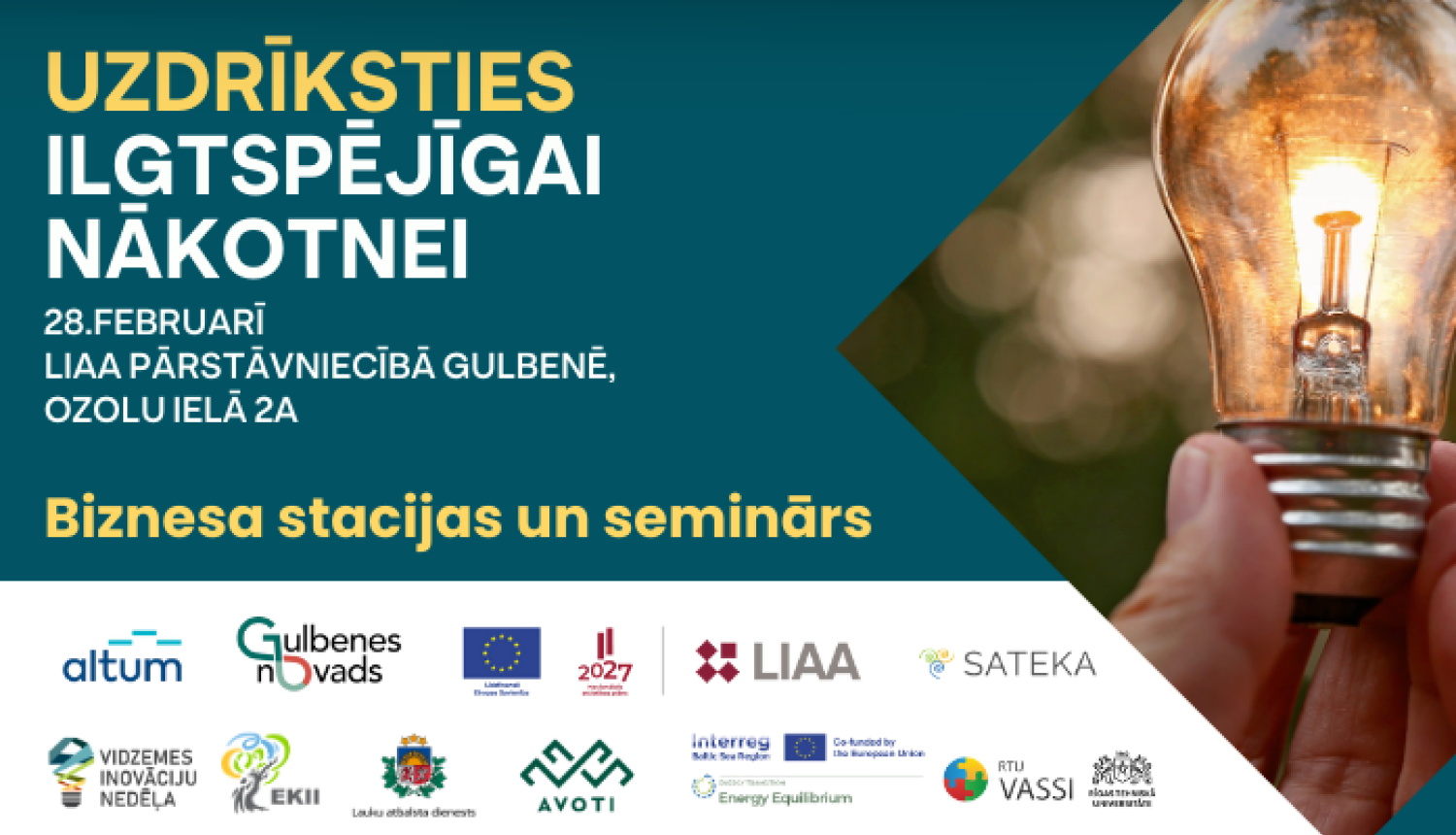 Uzdrīksties ilgtspējīgai nākotnei!