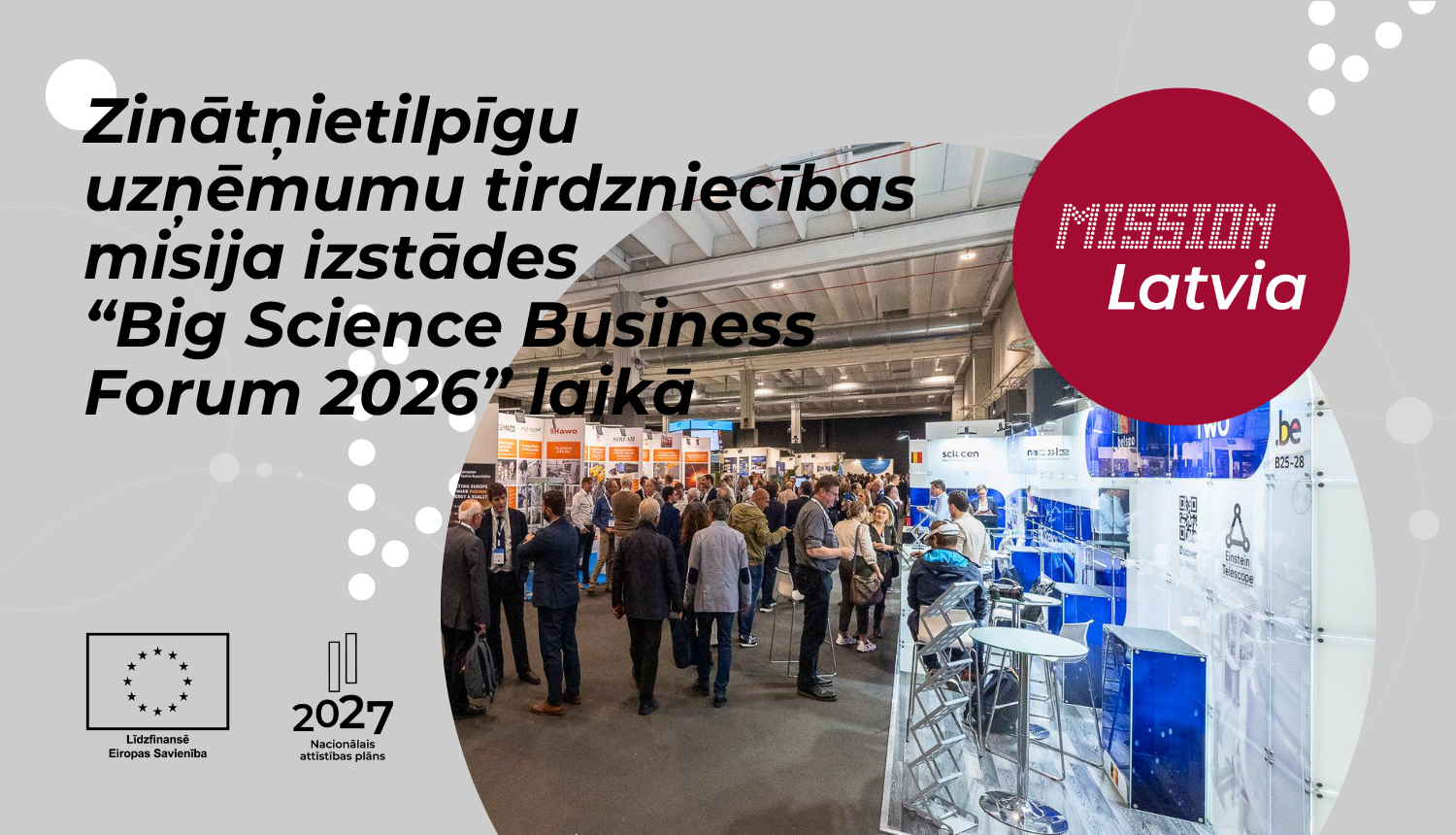 Zinātņietilpīgu uzņēmumu tirdzniecības misija izstādes „Big Science Business Forum 2026“ laikā Māstrihtā, Nīderlandē