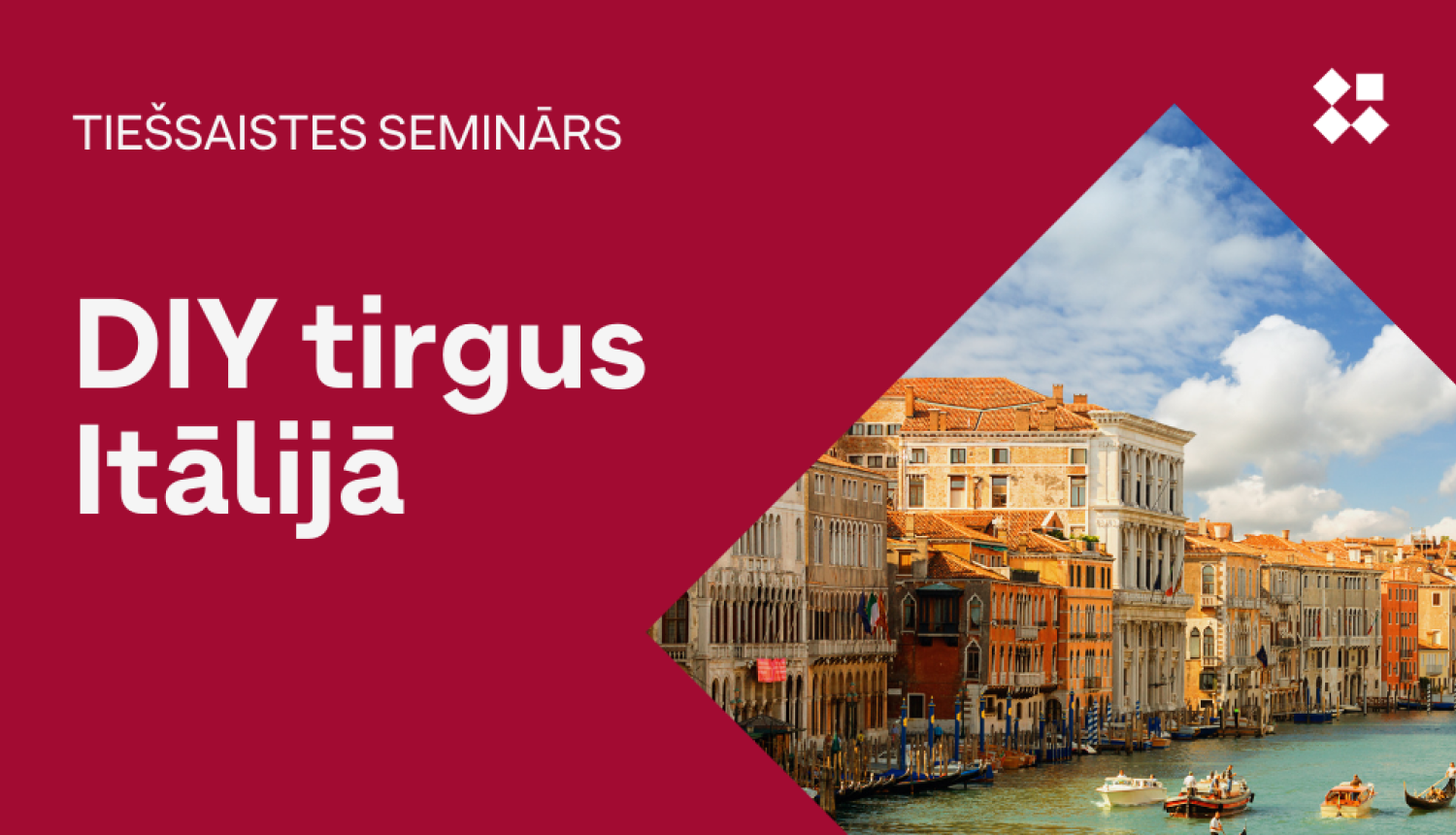 Tiešsaistes seminārs par Itālijas DIY tirgu