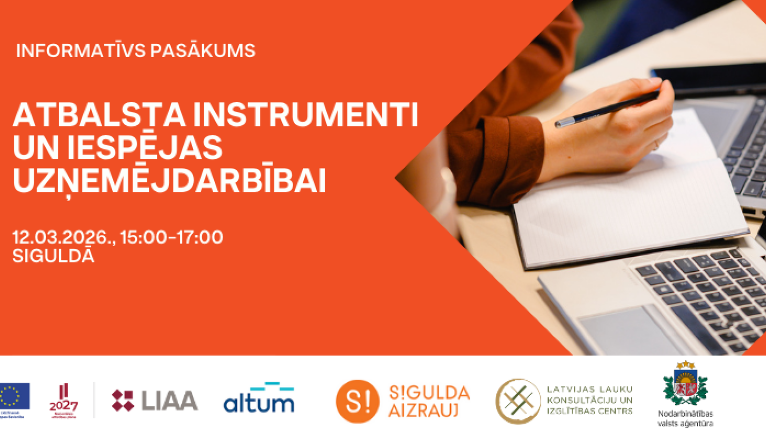 Informatīvs seminārs “Atbalsta instrumenti un iespējas uzņēmējdarbībai” Siguldā