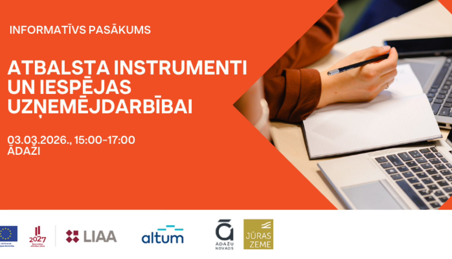 Informatīvs seminārs “Atbalsta instrumenti un iespējas uzņēmējdarbībai”  Ādažos