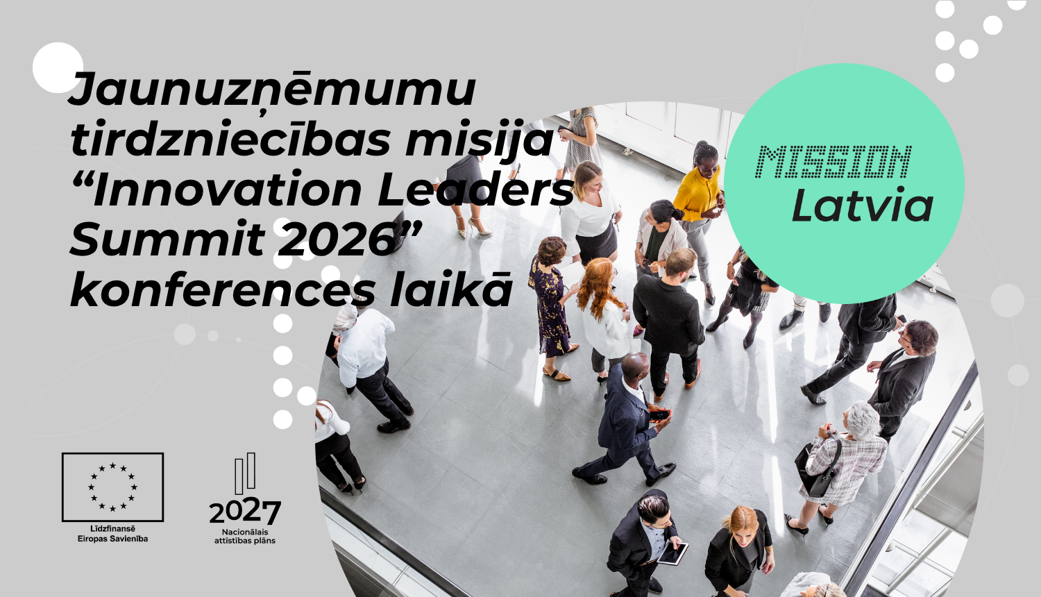 Jaunuzņēmumu tirdzniecības misija konferences "Innovation Leaders Summit" laikā