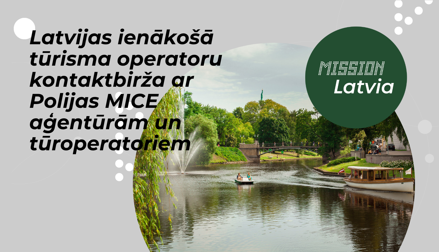 Latvijas ienākošā tūrisma operatoru kontaktbirža ar Polijas MICE aģentūrām un tūroperatoriem