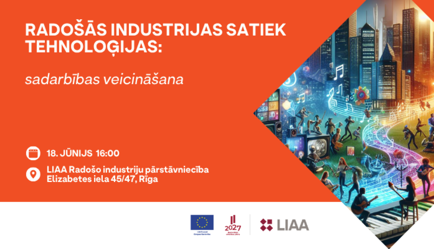 Radošās industrijas satiek tehnoloģijas