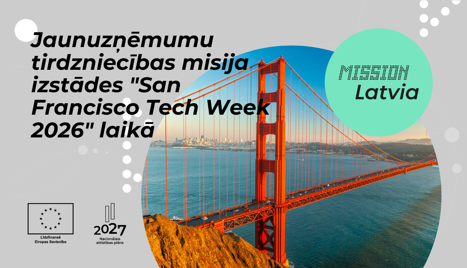 Jaunuzņēmumu tirdzniecības misija izstādes "San Francisco Tech Week 2026" laikā