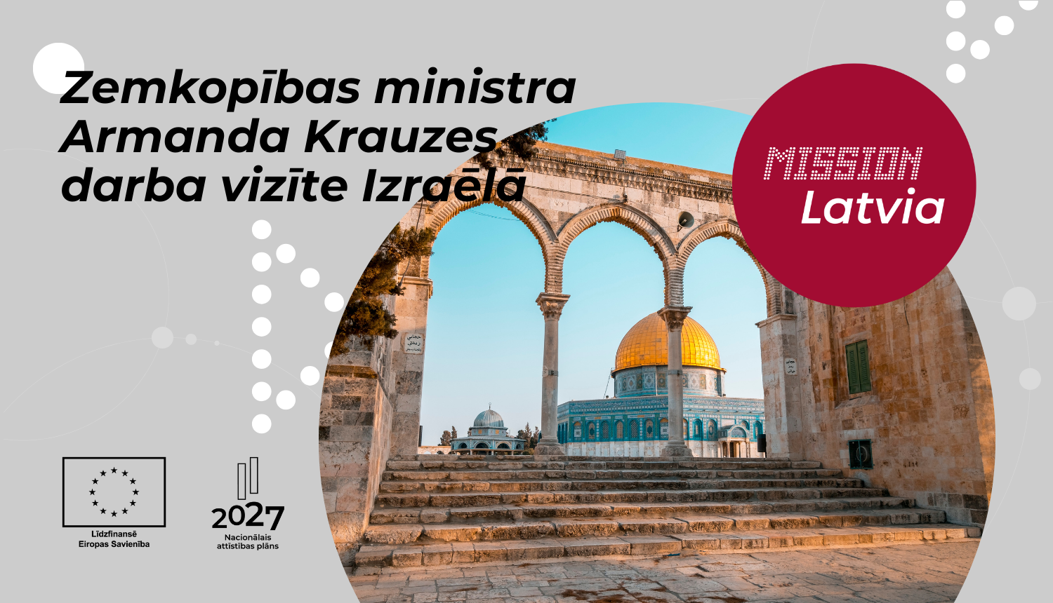 Zemkopības ministra Armanda Krauzes plānotā darba vizītē Izraēlā