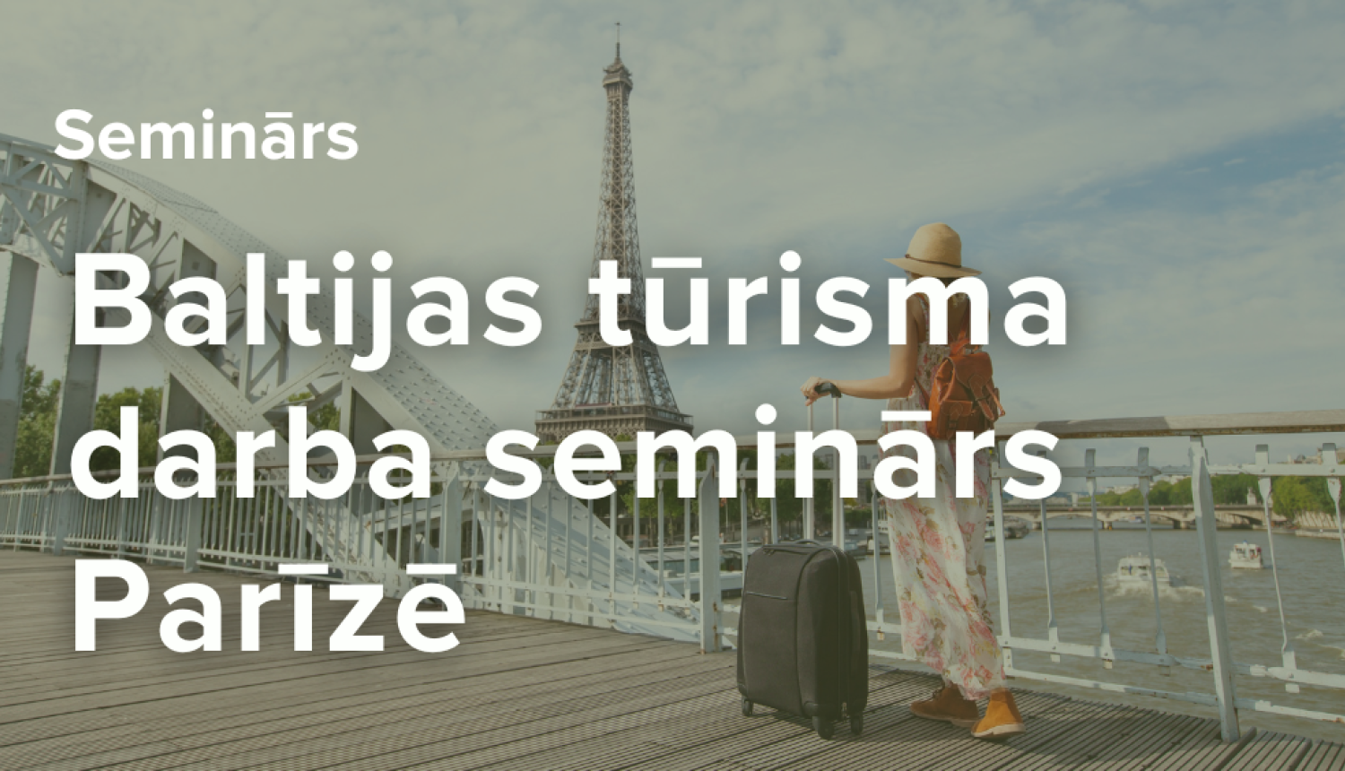 Baltijas tūrisma darba seminārs Parīzē