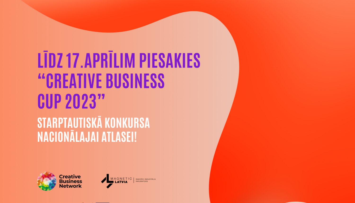 Uzņēmēji aicināti pieteikties konkursam “Creative Business Cup 2023”