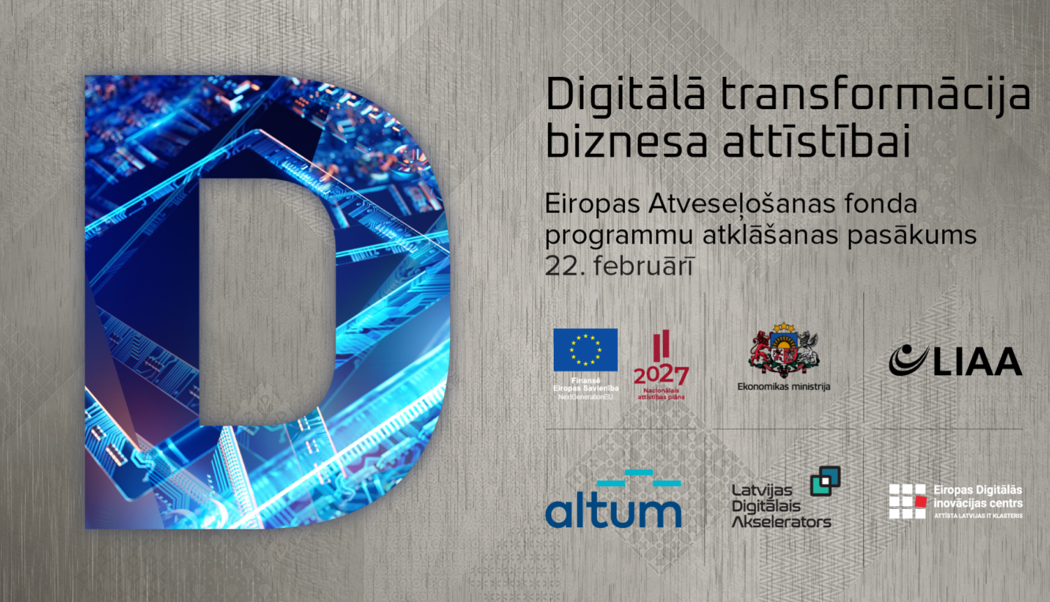 Digitālā transformācija biznesa attīstībai – atklāšanas pasākums