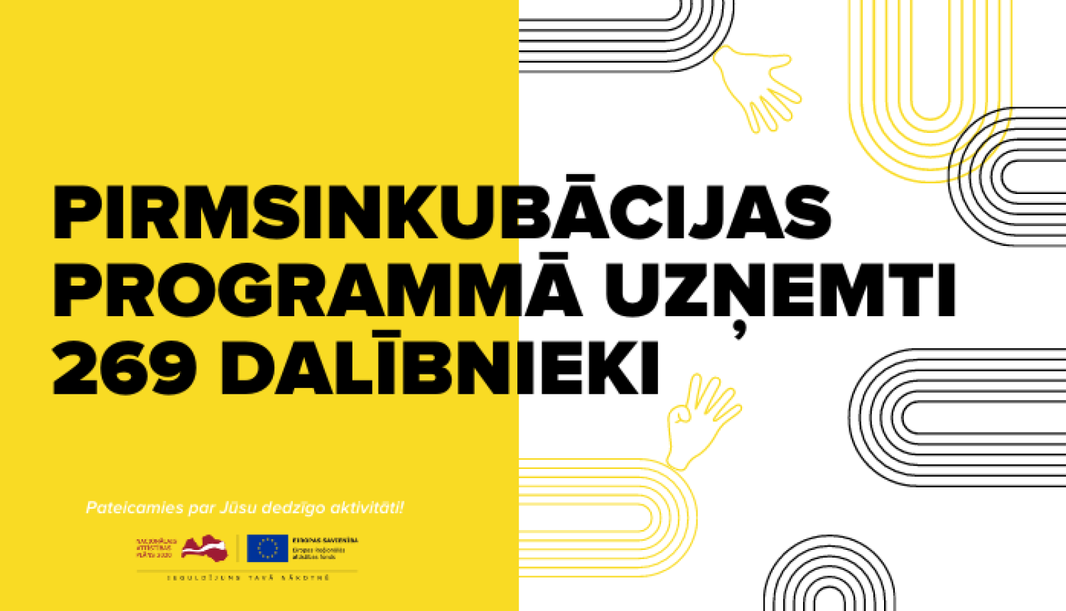 PINK programmā uzņemti 269 dalībnieki