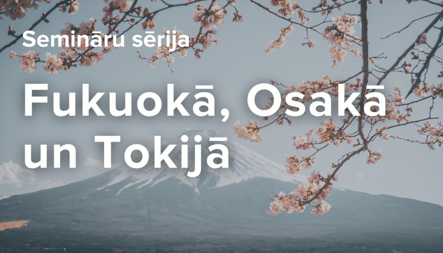 Baltijas valstu tūrisma darba semināru sērija Japānā