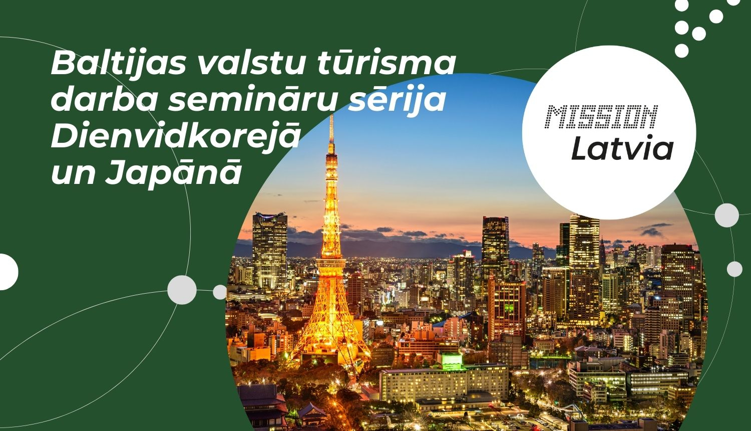 Baltijas valstu tūrisma darba semināri Japānā un Dienvidkorejā