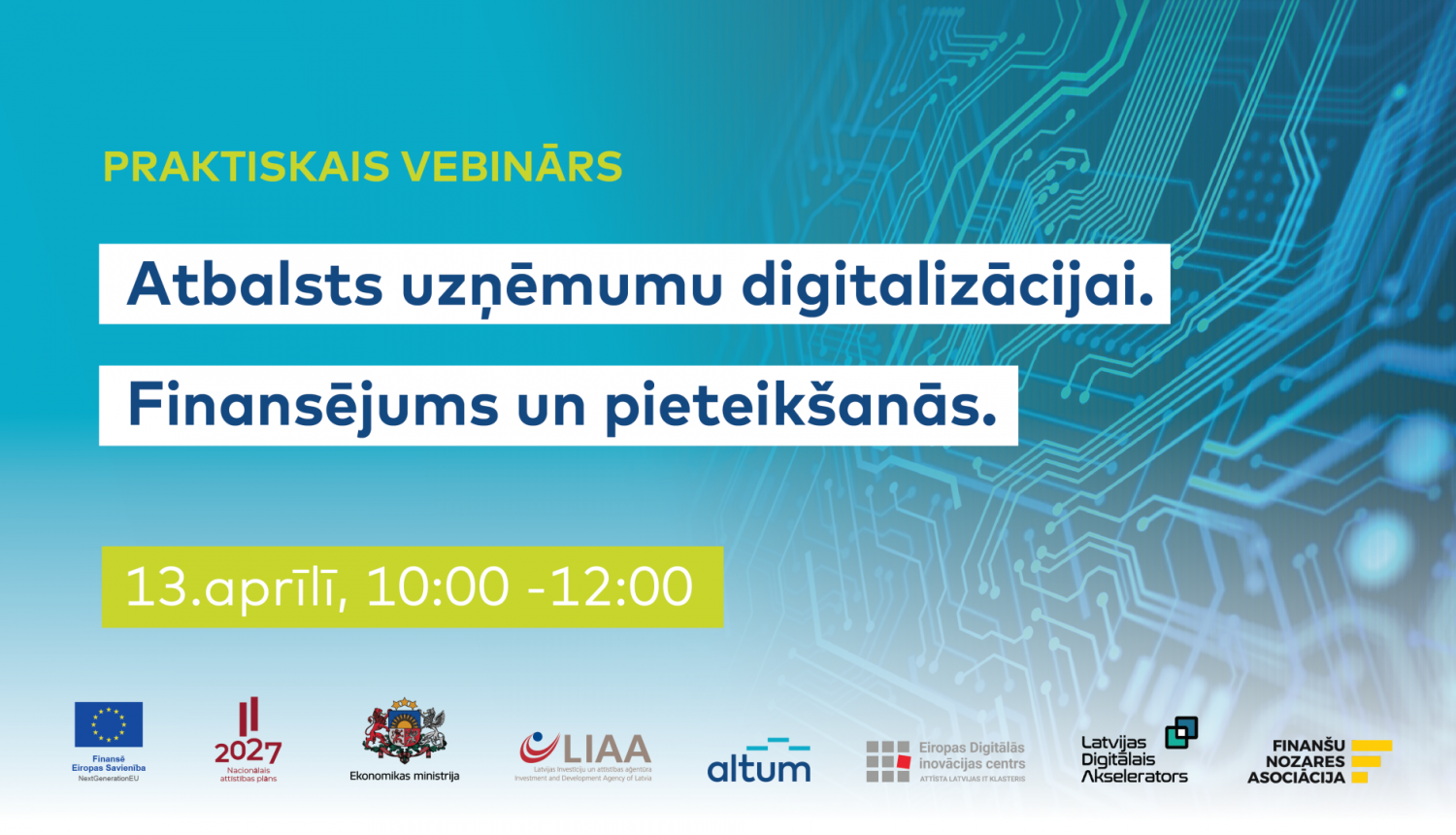 Seminārs "Atbalsts uzņēmumu digitalizācijai. Finansējums un pieteikšanās"