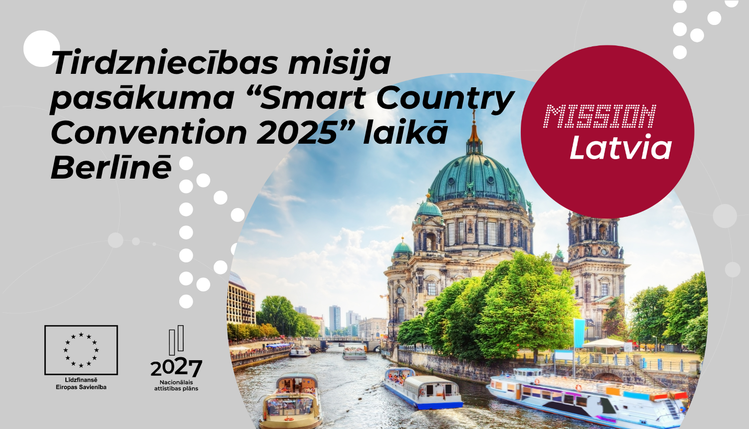 Tirdzniecības misija pasākuma “Smart Country Convention 2025” laikā Berlīnē