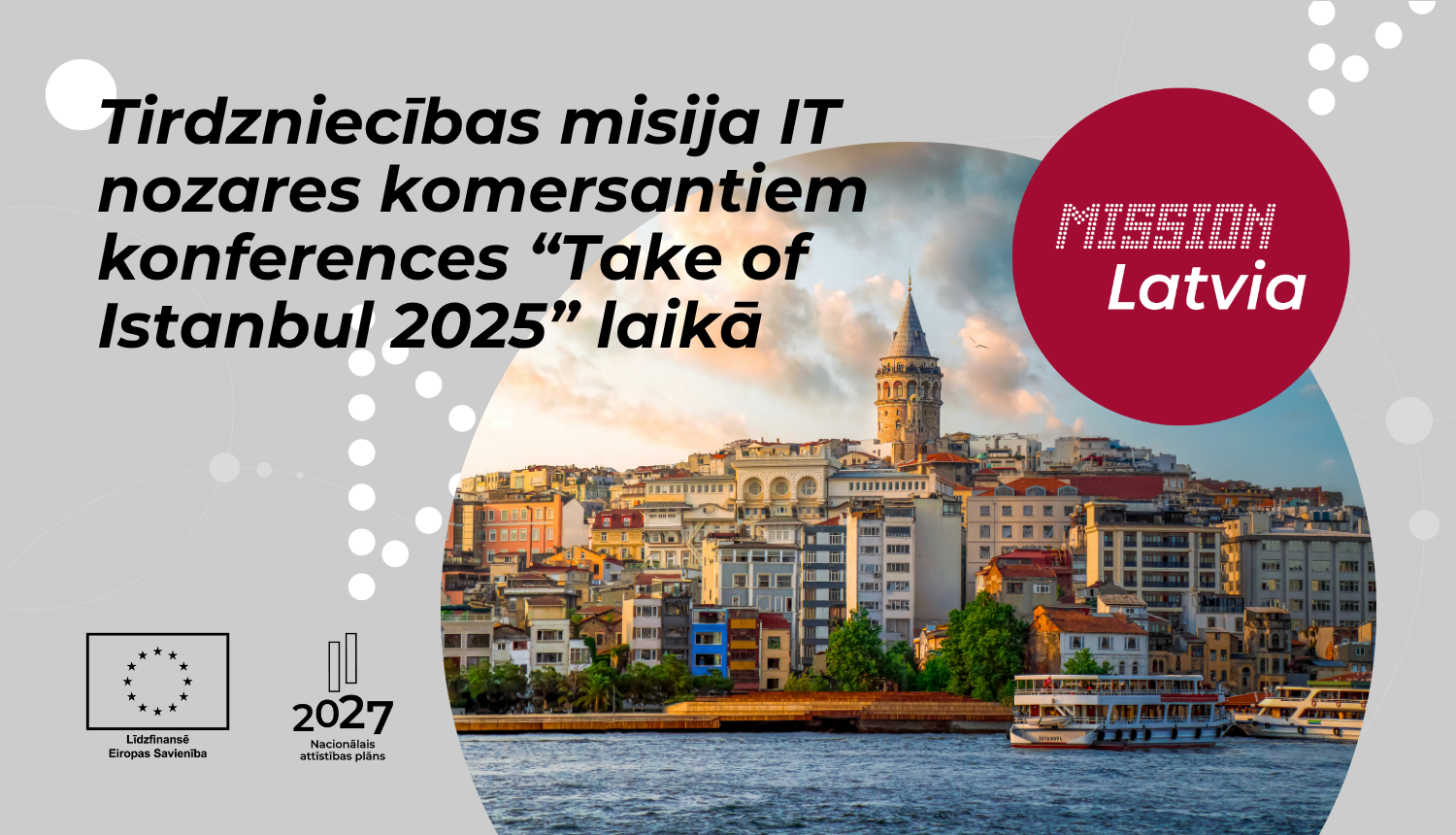 Tirdzniecības misija jaunuzņēmumiem un IT nozares komersantiem konferences “Take of Istanbul 2025” laikā