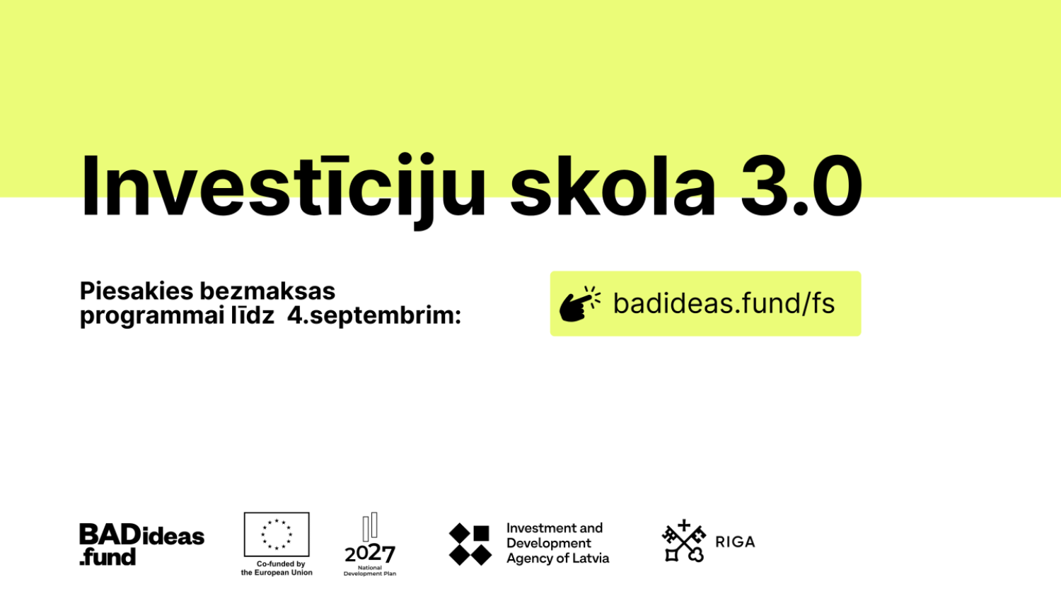 Pieteikšanās "Investīciju skolai" turpinās līdz 4. septembrim