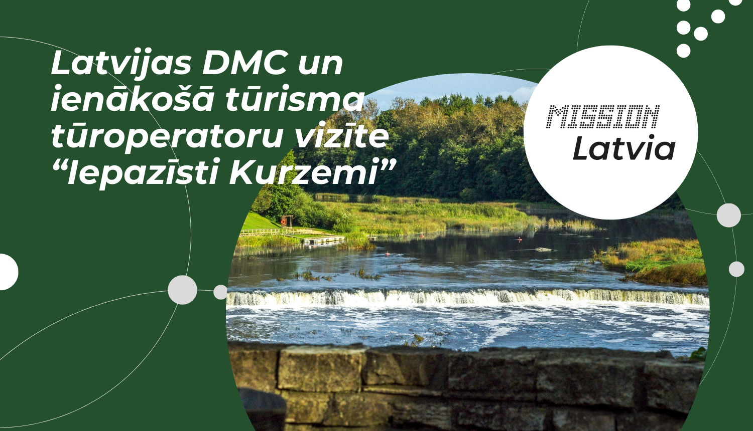 Latvijas DMC un ienākošā tūrisma tūroperatoru vizīte “Iepazīsti Kurzemi”