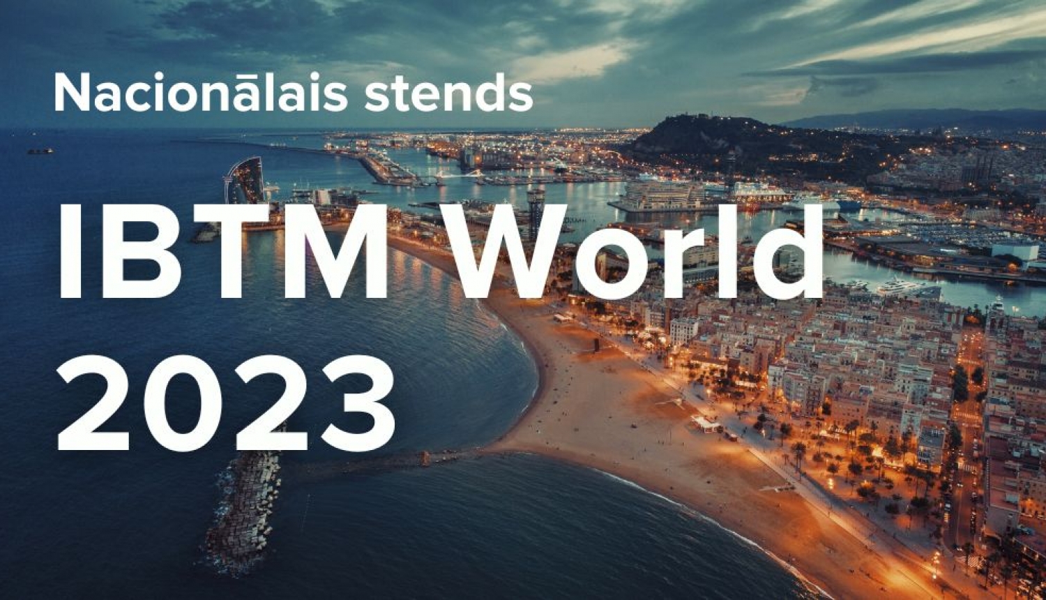 Latvijas nacionālais stends izstādē "IBTM World 2023" 