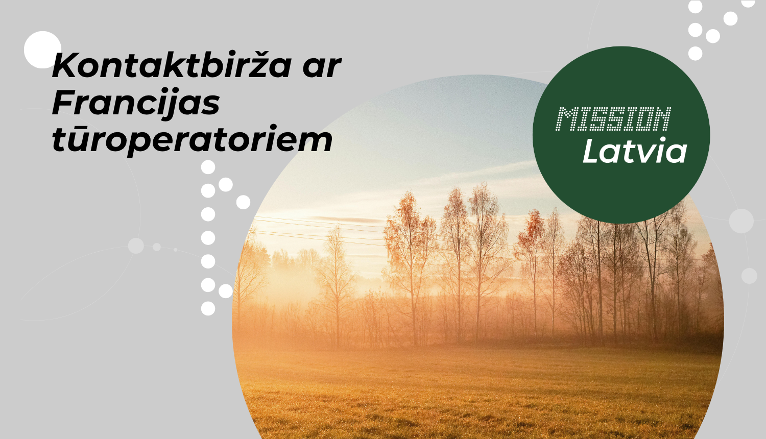 Latvijas ienākošā tūrisma tūroperatoru kontaktbirža ar Francijas tūroperatoriem