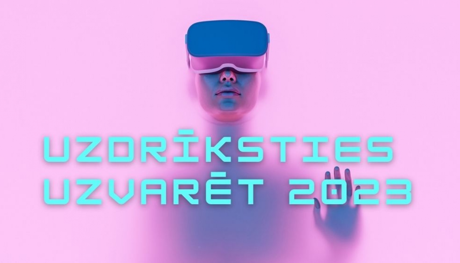 Uzdrīksties uzvarēt 2023